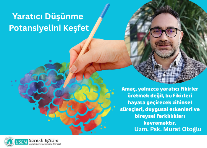 Yaratıcı Düşünme Potansiyelini Keşfet