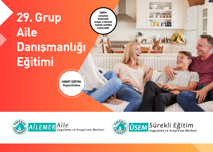 29. Grup Aile Danışmanlığı Sertifika Programı